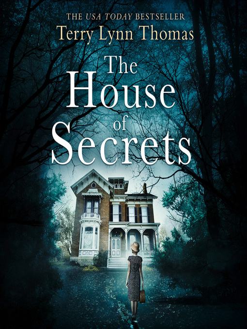 Title details for The House of Secrets by Terry Lynn Thomas - Available